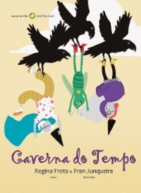 Frota |  Caverna do tempo | eBook | Sack Fachmedien