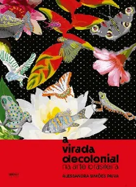 Paiva |  A virada decolonial na arte brasileira | eBook | Sack Fachmedien