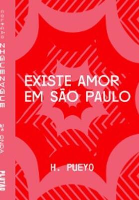 Pueyo |  Existe amor em São Paulo | eBook | Sack Fachmedien