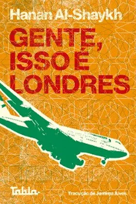 Al-Shaykh |  Gente, isso é Londres | eBook | Sack Fachmedien