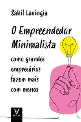 Lavingia |  O Empreendedor Minimalista | eBook | Sack Fachmedien