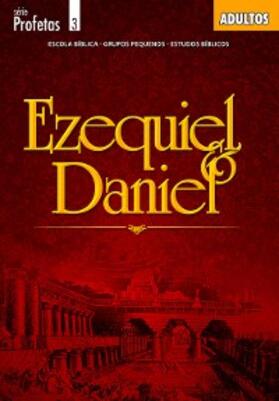 Evangélica |  Ezequiel e Daniel | Professor | eBook | Sack Fachmedien