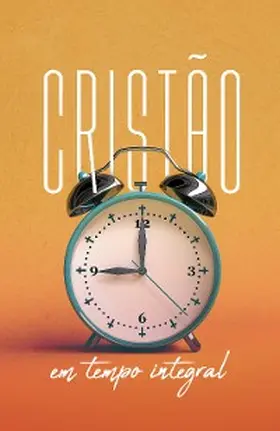 Evangélica |  Cristão em Tempo Integral | eBook | Sack Fachmedien
