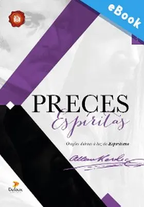 Kardec |  Preces Espíritas | eBook | Sack Fachmedien