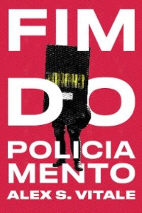 Vitale | Fim do policiamento | E-Book | www.sack.de