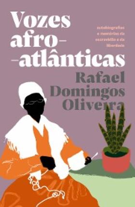 Oliveira | Vozes afro-atlânticas | E-Book | sack.de