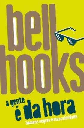 Hooks |  A gente é da hora | eBook | Sack Fachmedien