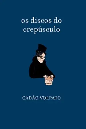Volpato |  os discos do crepúculo | eBook | Sack Fachmedien