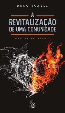 Schulz |  A revitalização de uma comunidade - eBook | eBook | Sack Fachmedien