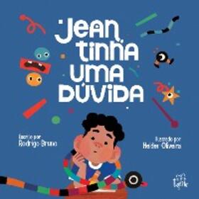 Bruno / Junqueira |  Jean tinha uma Dúvida | eBook | Sack Fachmedien