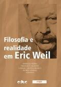 Perine / Valdério / Branco |  Filosofia e realidade em Eric Weil | eBook | Sack Fachmedien