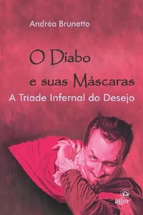 Brunetto |  O diabo e suas máscaras | eBook | Sack Fachmedien