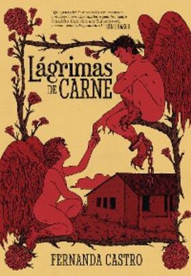 Castro |  Lágrimas de Carne | eBook | Sack Fachmedien