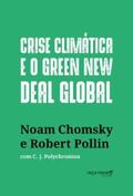 Chomsky / Pollin / Polychroniou |  Crise climática e o Green New Deal global | eBook | Sack Fachmedien