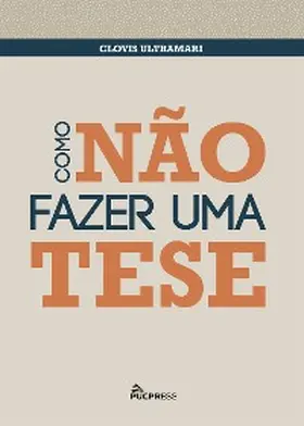 Ultramari |  Como não fazer uma tese | eBook | Sack Fachmedien