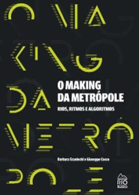 Szaniecki / Cocco |  O Making da Metrópele | eBook | Sack Fachmedien