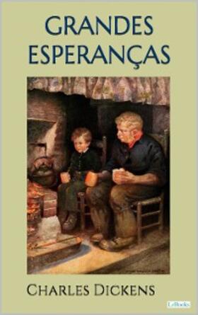 Dickens | GRANDES ESPERANÇAS - Dickens | E-Book | www.sack.de
