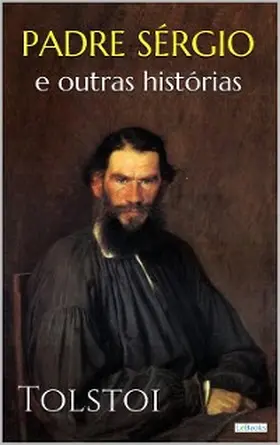 Tolstoi | O DRAMA DO PADRE SÉRGIO | E-Book | www.sack.de
