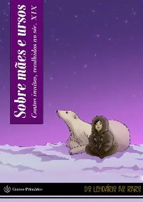 Rasmussen / Bayliss |  Sobre mães e ursos | eBook | Sack Fachmedien