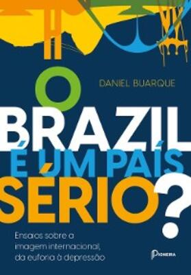 Buarque |  O Brazil é um País Sério? | eBook | Sack Fachmedien