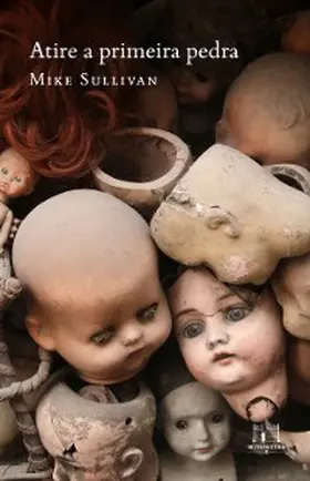 Sullivan |  Atire a primeira pedra | eBook | Sack Fachmedien