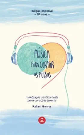 Gomes / Rey |  Música para cortar os pulsos | eBook | Sack Fachmedien