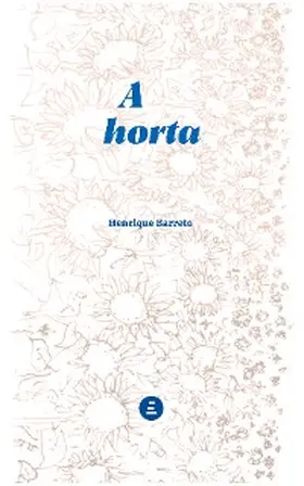 Barreto / Piazzi / Rey |  A horta | eBook | Sack Fachmedien