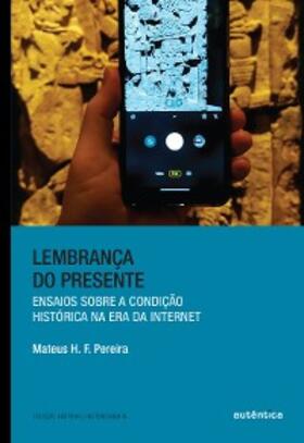 Pereira | Lembrança do presente | E-Book | www.sack.de