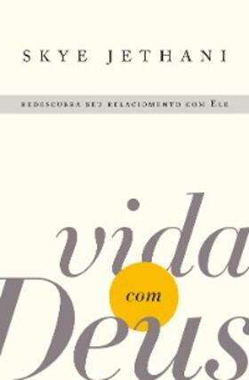 Jethani |  Vida com Deus | eBook | Sack Fachmedien