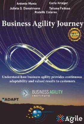 Muniz / Krieger / Dienstmann |  Business Agility Journey | eBook | Sack Fachmedien