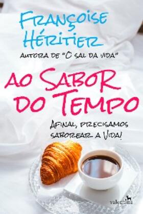 Héritier |  Ao Sabor do Tempo | eBook | Sack Fachmedien