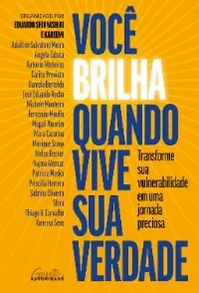 Shinyashiki / Tabata / Salvatore |  Você brilha quando vive sua verdade | eBook | Sack Fachmedien
