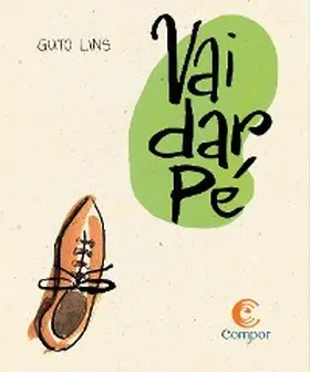 Lins |  Vai dar pé | eBook | Sack Fachmedien