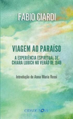 Ciardi |  Viagem ao paraíso | eBook | Sack Fachmedien