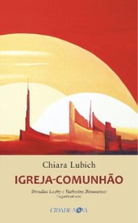 Lubich |  Igreja-Comunhão | eBook | Sack Fachmedien