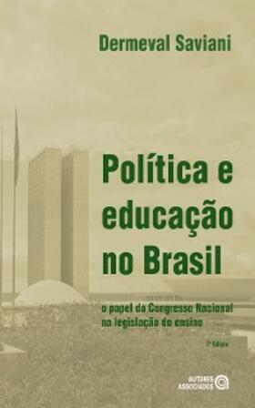 Saviani |  Política e educação no Brasil | eBook | Sack Fachmedien