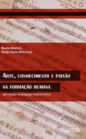 Duarte / Fonte |  Arte, conhecimento e paixão na formação humana | eBook | Sack Fachmedien