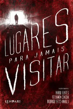 T. / Freitas / Tsuchiya |  Lugares para jamais visitar | eBook | Sack Fachmedien