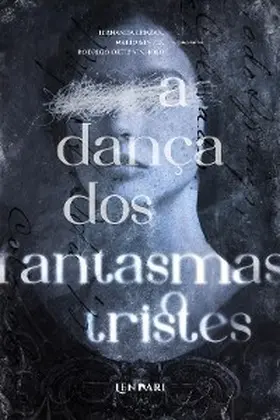 Pascal / Leite / Rodriguez |  A dança dos fantasmas tristes | eBook | Sack Fachmedien