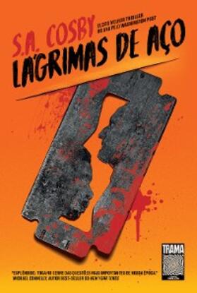 Cosby |  Lágrimas de aço | eBook | Sack Fachmedien