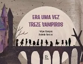 Campos |  Era uma vez treze vampiros | eBook | Sack Fachmedien
