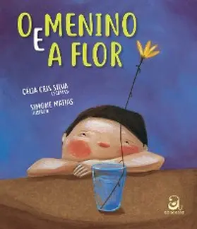 Silva |  O menino e a flor | eBook | Sack Fachmedien