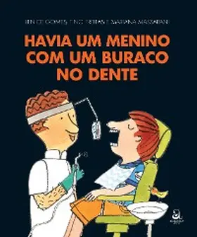 Freitas / Gomes |  Havia um menino com um buraco no dente | eBook | Sack Fachmedien
