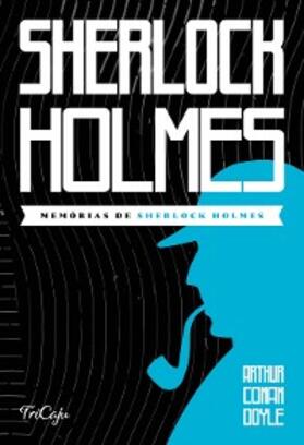 Doyle |  Memórias de Sherlock Holmes | eBook | Sack Fachmedien
