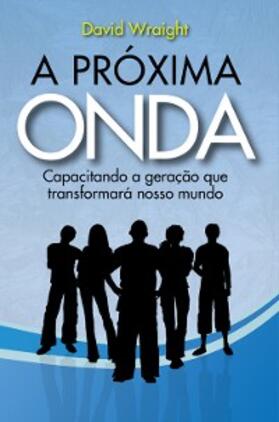 Wraight / Simas |  A próxima onda | eBook | Sack Fachmedien