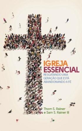 Rainer / Rainer III / Simas |  Igreja essencial | eBook | Sack Fachmedien