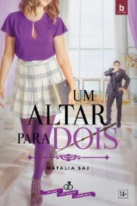 Saj / Nunes |  Um Altar Para Dois | eBook | Sack Fachmedien