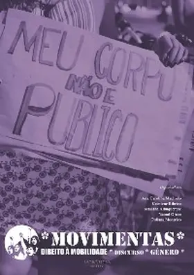Machado / Ribeiro / Albuquerque |  Movimentas - Direito à mobilidade - Discurso - Gênero | eBook | Sack Fachmedien