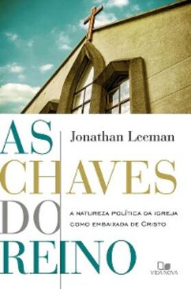 Leeman |  As chaves do reino | eBook | Sack Fachmedien