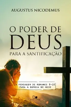 Nicodemus |  O poder de Deus para a santificação | eBook | Sack Fachmedien